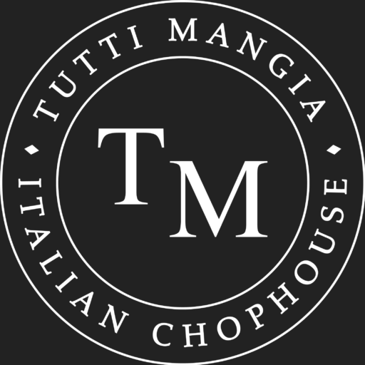 Tutti Mangia Italian Chophouse