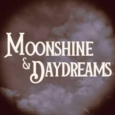 Moonshine & Daydreams